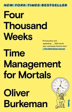 Walmart Oliver Burkeman: Four Thousand Weeks: Time Management for Mortals (Paperback) offer