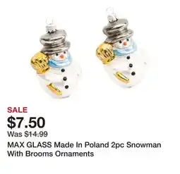 Marshalls MAX GLASS Made In Poland 2pc Snowman With Brooms Ornaments offer