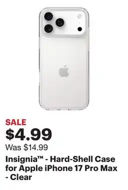 Best Buy Insignia - Hard-Shell Case for Apple iPhone 17 Pro Max - Clear offer