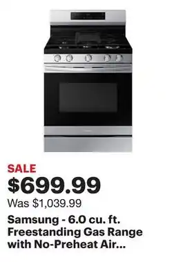 Best Buy Samsung - 6.0 cu. ft. Freestanding Gas Range with No-Preheat Air Fry & Convection - Stainless Steel offer