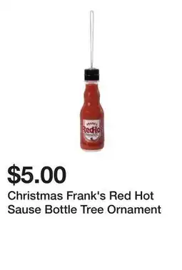 Five Below Christmas Frank's Red Hot Sause Bottle Tree Ornament offer