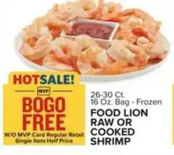Food Lion Food lion raw or cooked shrimp offer