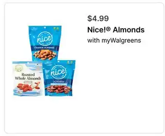 Walgreens Nice! Almonds offer