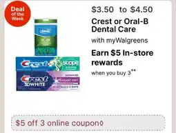 Walgreens Crest or Oral-B Dental Care offer
