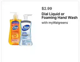 Walgreens Dial Liquid or Foaming Hand Wash offer