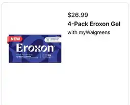 Walgreens 4-Pack Eroxon Gel offer