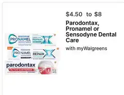 Walgreens Parodontax, Pronamel or Sensodyne Dental Care offer