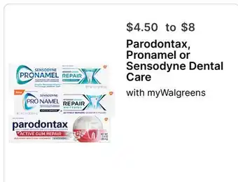 Walgreens Parodontax, Pronamel or Sensodyne Dental Care offer