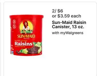 Walgreens Sun-Maid Raisin Canister, 13 oz offer