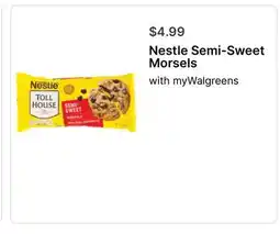 Walgreens Nestle Semi-Sweet Morsels offer