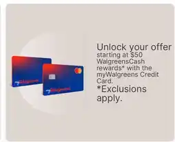 Walgreens WalgreensCash rewards* with the myWalgreens Credit Card offer