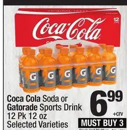Super King Markets Coca Cola Soda or Gatorade Sports Drink 12 Pk 12 oz offer