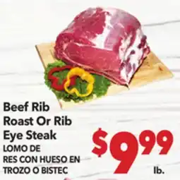 Vallarta Supermarkets Beef Rib Roast Or Rib Eye Steak / LOMO DE RES CON HUESO EN TROZO O BISTEC offer