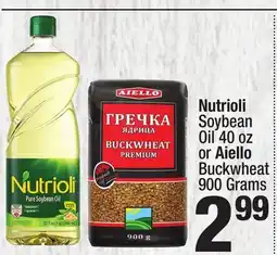 Super King Markets Nutrioli Soybean Oil 40 oz or Aiello Buckwheat 900 Grams offer