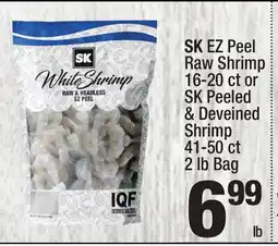 Super King Markets SK EZ Peel Raw Shrimp 16-20 ct or SK Peeled & Deveined Shrimp 41-50 ct 2 lb Bag offer