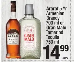 Super King Markets Ararat 5 Yr Armenian Brandy 700 ml or Gran Malo Tamarind Tequila 750 ml offer