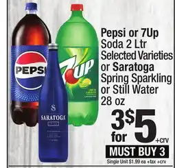 Super King Markets Pepsi or 7Up Soda 2 Ltr Selected Varieties or Saratoga Spring Sparkling or Still Water 28 oz offer