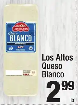Super King Markets Los Altos Queso Blanco offer