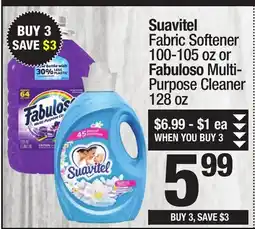Super King Markets Suavitel Fabric Softener 100-105 oz or Cleaner Fabuloso Multi - Purpose 128 oz $6.99 offer
