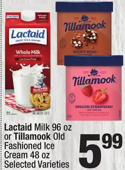 Super King Markets Lactaid Milk 96 oz or Tillamook Old Fashioned Ice Cream 48 oz offer