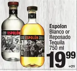 Super King Markets Espolon Blanco or Reposado Tequila offer