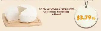 El Super TIO FRANCISCO BULK FRESH CHEESE offer