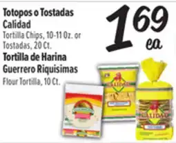 El Super Calidad Tortilla Chips, 10-11Oz. or Tostadas, 20Ct. Guerrero Riquisimas Flour Tortilla, 10 Ct offer
