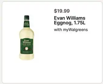 Walgreens Evan Williams Eggnog, 1.75L offer