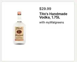Walgreens Tito's Handmade Vodka, 1.75L offer