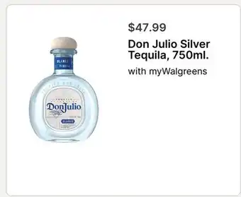 Walgreens Don Julio Silver Tequila, 750ml offer