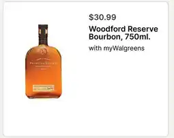 Walgreens Woodford Reserve Bourbon, 750ml offer