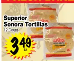 Superior Grocers Superior Sonora Tortillas offer