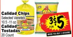 Superior Grocers Calidad Chips 10.5 -11 oz. Calidad Tostadas 20 Count offer