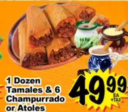 Superior Grocers 1 Dozen Tamales & 6 Champurrado or Atoles offer