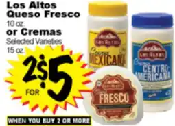 Superior Grocers Los Altos Queso Fresco 10 oz. 10 oz. or Cremas or offer