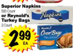 Superior Grocers Superior Napkins 500 Count or Reynold's Turkey Bags 2 Count offer