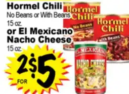 Superior Grocers Hormel Chili No Beans or With Beans 15 oz. or El Mexicano Nacho Cheese 15 oz offer