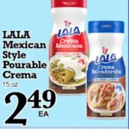 Superior Grocers LALA Mexican Style Pourable Pourable Crema offer