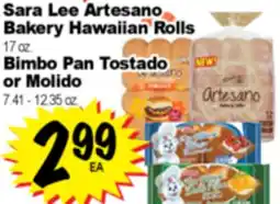 Superior Grocers Sara Lee Artesano Bakery Hawaiian Rolls, 17 oz. Bimbo Pan Tostado or Molido 7.41 - 12.35 oz offer