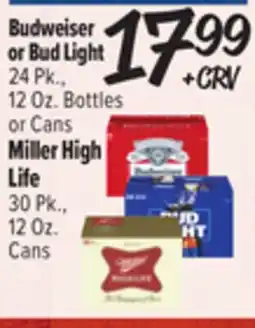 El Super Fresh Budweiser or Bud Light 24 Pk., 12 Oz. Bottles or Cans Miller High Life 30 Pk., 12 Oz. Cans offer
