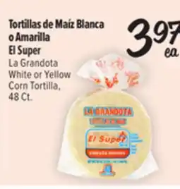 El Super Fresh La Grandota White or Yellow Corn Tortilla offer