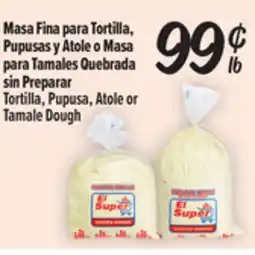 El Super Fresh Tortilla, Pupusa, Atole orTamale Dough offer