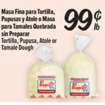 El Super Fresh Tortilla, Pupusa, Atole orTamale Dough offer