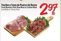 El Super Fresh Fresh Boneless Pork Stew Meat or Cushion Meat offer
