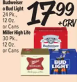 El Super Fresh Budweiser o Bud Light 24 Pk., 12 Oz. or Cans Miller High Life 30 Pk., 12 Oz. or Cans offer