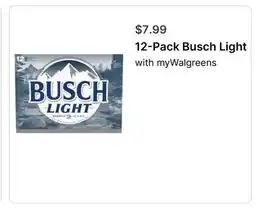 Walgreens 12-Pack Busch Light offer