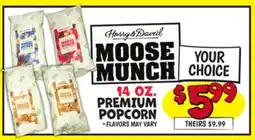 Ollie's MOOSE MUCH 14 OZ. PREMIUM POPCORN offer