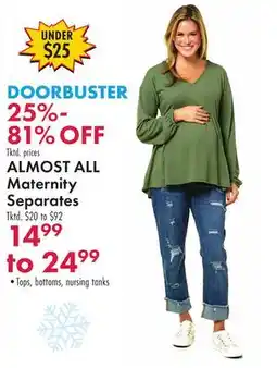 Boscov's ALMOST ALL Maternity Separates offer