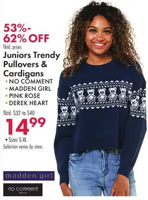 Boscov's Juniors Trendy Pullovers & Cardigans offer