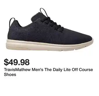 Dick's Sporting Goods TravisMathew Men's The Daily Lite Off Course Shoes offer